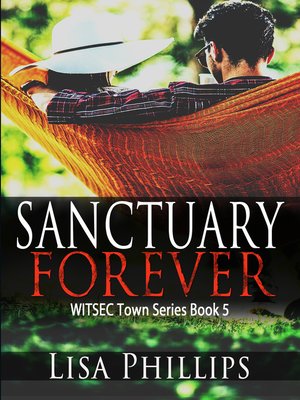 Sanctuary Forever WITSEC Town Series Book 5 - ebook